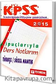 2015 KPSS Türkçe-Sözel Mantık İpuçlarıyla Ders Notlarım