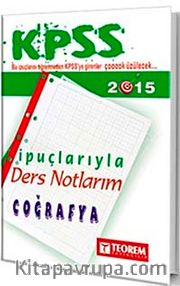 2015 KPSS Coğrafya İpuçlarıyla Ders Notlarım