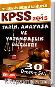 2015 KPSS Tarih-Anayasa ve Vatandaşlık Bilgileri 30 Deneme