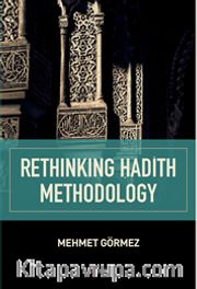 Rethinking Hadith Methodology