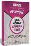 2020 Evveliyat KPSS Genel Kültür Ortaöğretim Ön Lisans Vatandaşlık Çek Kopar Yaprak Test