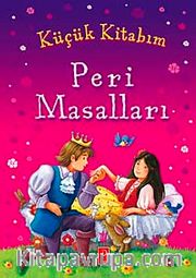 Küçük Kitabım Peri Masalları