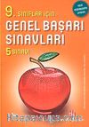 9. Sınıflar İçin Genel Başarı Sınavları (5 Sınav)