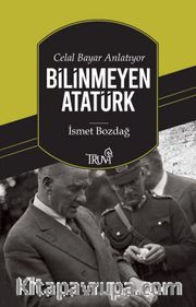 Bilinmeyen Atatürk