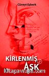 Kirlenmiş mi Aşk?