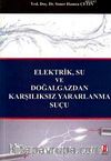 Elektrik, Su ve Doğalgazdan Karşılıksız Yararlanma Suçu