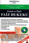 Genel ve Özel Faiz Hukuku