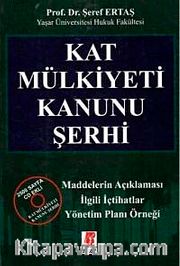 Kat Mülkiyeti Kanunu Şerhi