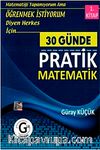 30 Günde Pratik Matematik 1. Kitap