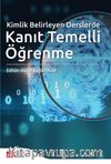 Kimlik Belirleyen Derslerde Kanıt Temelli Öğrenme