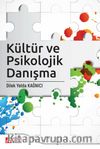 Kültür ve Psikolojik Danışma