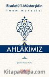 Ahlakımız (Risaletü'l-Müsterşidin)