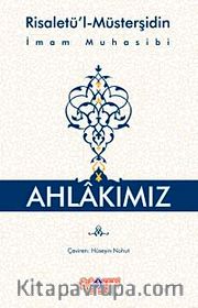 Ahlakımız (Risaletü'l-Müsterşidin)