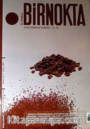 Bir Nokta / Aylık Edebiyat Dergisi / Yıl:14 / Ekim Sayı:153