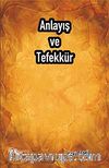 Anlayış ve Tefekkür