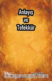Anlayış ve Tefekkür
