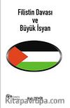 Filistin Davası ve Büyük İsyan