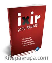 İxir Soru Bankası <br /> Problemler, Paragraf, Sözel Sayısal Mantık Soruları