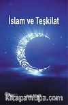 İslam ve Teşkilat