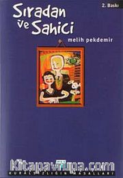 Sıradan ve Sahici Kuralsızlığın Masalları