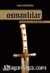 Osmanlılar Yakılmalı mı Tapılmalı mı?
