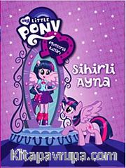 My Little Pony  Esquestria Kızları Sihirli Ayna