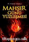 Mahşer Günü Yüzleşmesi