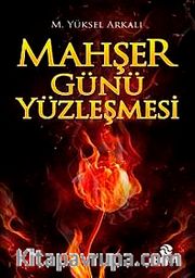 Mahşer Günü Yüzleşmesi
