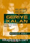 Geriye Kalan & Alzheimerlı Bir Hastanın Yakını Olmak