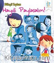 Haydi Paylaşalım / Bilinçli Toplum