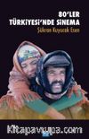 80’ler Türkiyesi’nde Sinema