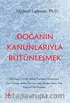 Doğanın Kanunlarıyla Bütünleşmek