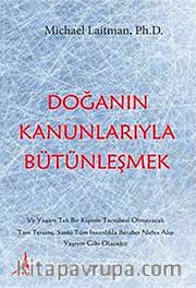 Doğanın Kanunlarıyla Bütünleşmek