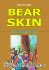 Bear Skin / Easy Start Series