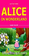 Alice in Wonderland / Easy Start Series