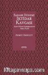 Sahabe Dönemi İktidar Kavgası & Alevi Sünni Ayrışmasının Arka Planı (Cilti)