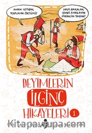 Deyimlerin İlginç Hikayeleri 1