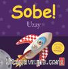 Sobe! : Uzay