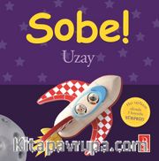 Sobe! : Uzay