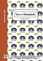 Yas ve Melankoli (Cep Boy)