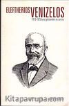 Eleftherios Venizelos & 1919-1923 Barış Görüşmeleri ve Sonrası