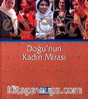 Doğunun Kadın Mirası