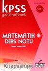 2015 KPSS Genel Yetenek Matematik Ders Notu