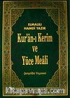 Kur'an-ı Kerim ve Yüce Meali (Türkçe Açıklaması (Cami Boy-Ciltli-Kutulu)