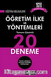 2015 KPSS Eğitim Bilimleri Öğretim İlke ve Yöntemleri Tamamı Çözümlü 20 Deneme