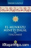 El-Munkizü Mine'd Dalal ve Tercümesi