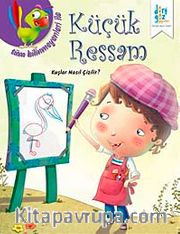 Kuşlar Nasıl Çizilir? / Küçük Ressam