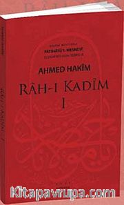 Rah-ı Kadim 1 <br /> Fatihatu'l-Mesnevi İlk 18 Beytin Şerhi