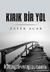 Kırık Bir Yol