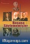 Boşuna Söylememişler